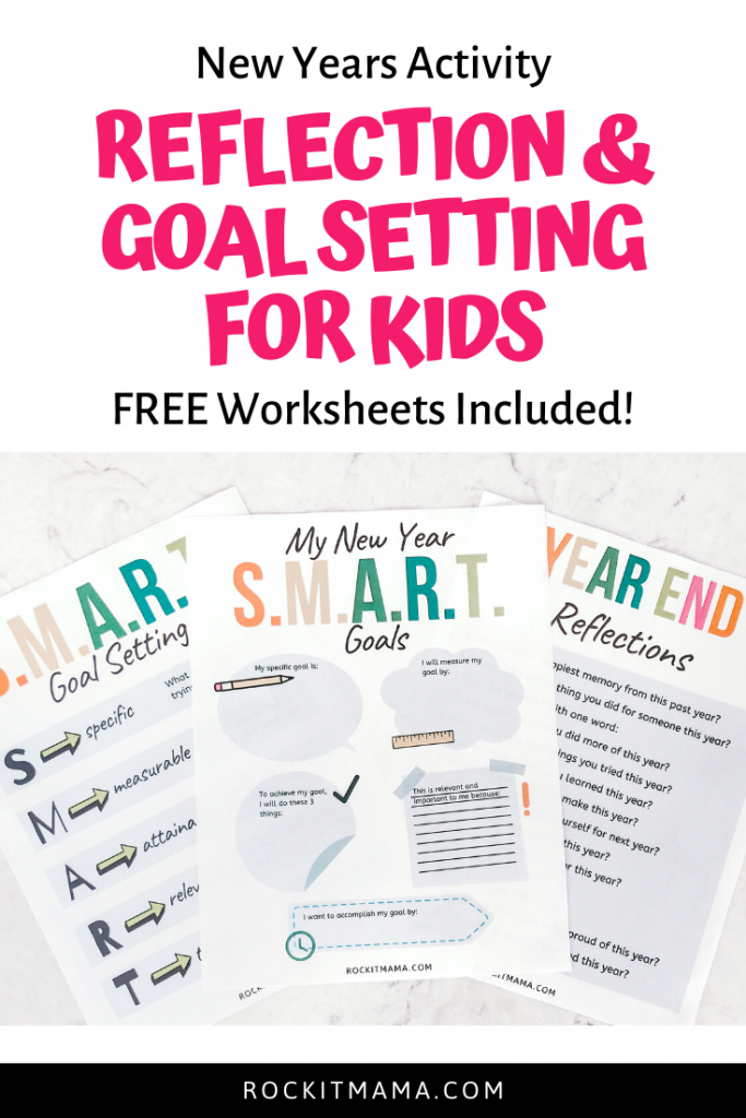 New Years Reflection and Goal Setting Worksheets for Kids Rock it Mama